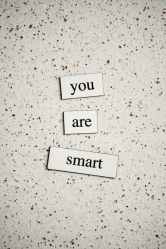 "You are Smart" compliment